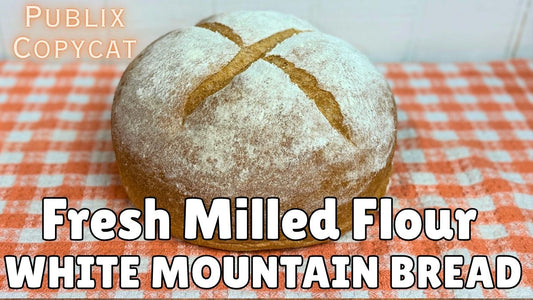 Fresh Milled Flour White Mountain Bread (Publix Bakery Copycat)
