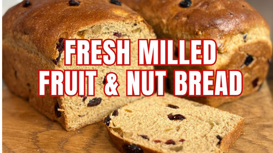 Fresh Milled Flour Fruit & Nut Bread
